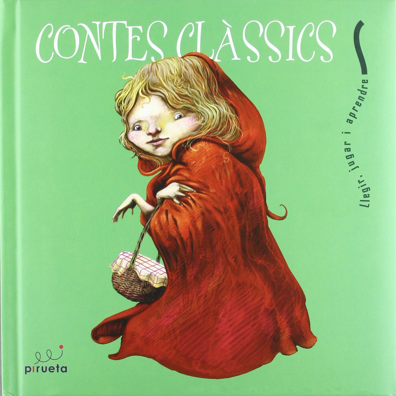 Contes clàsics : La Caputxeta Vermella ; La bella dorment ; La Ventafocs ; Blancanieves ; La sireneta Learning & Reference