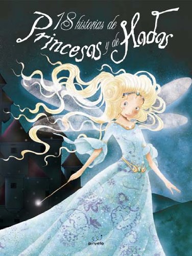 18 historias de princesas y hadas (Cuentos) Learning & Reference