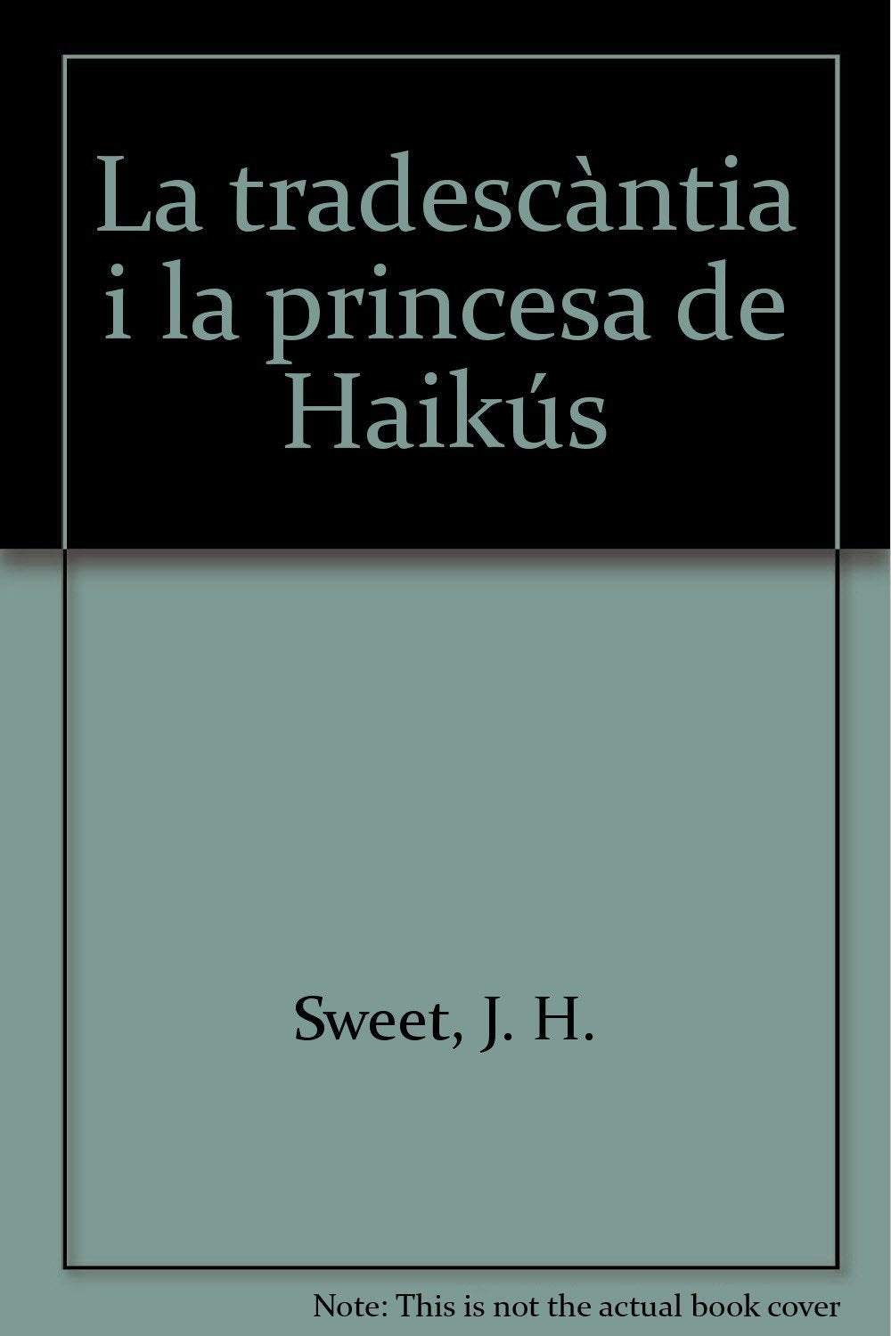 La tradescàntia i la princesa de Haikús book