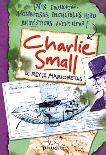 Charlie Small. El rey de las marionetas (Charlie Small, 3) Books