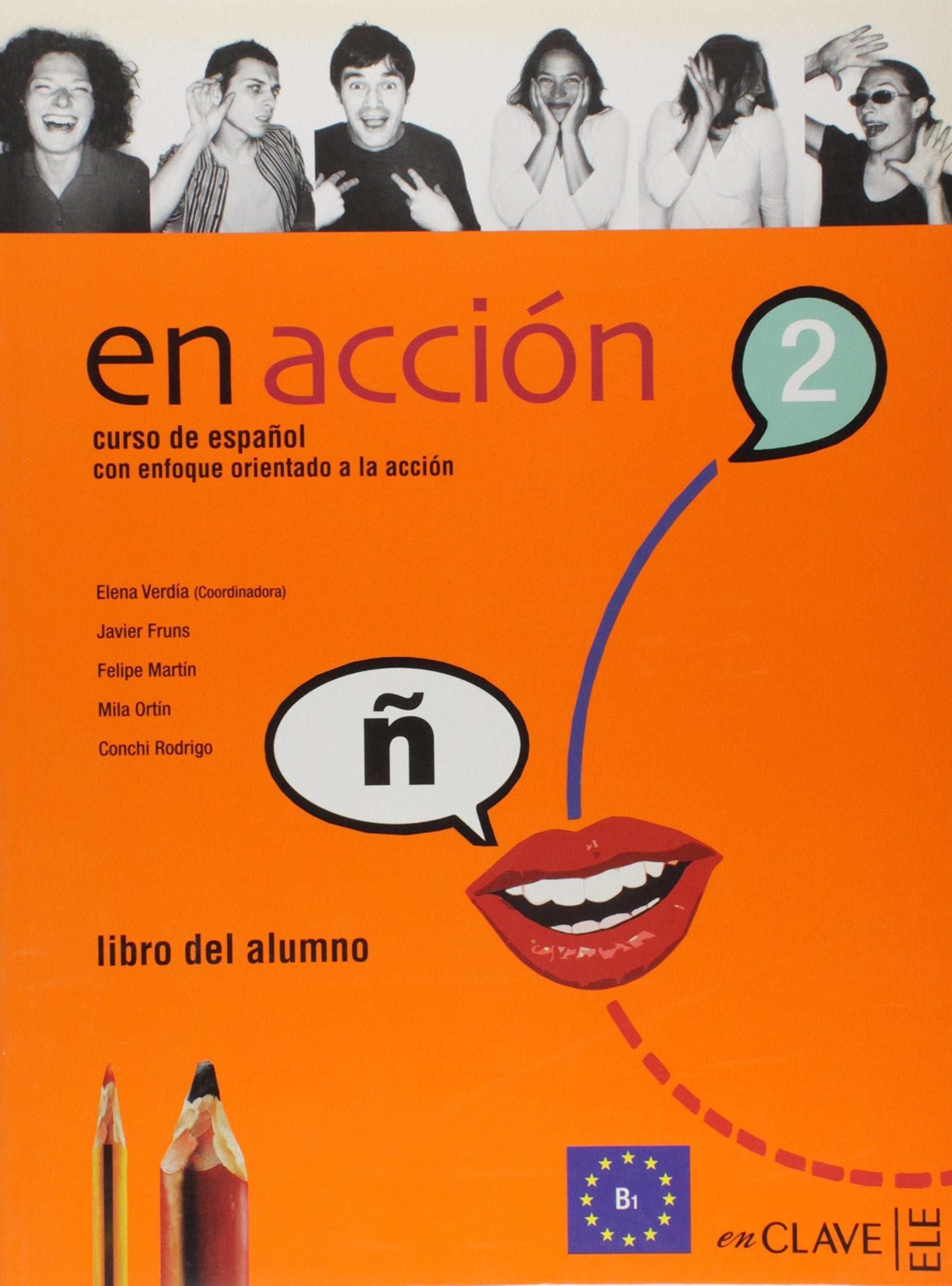 En Acción 2 - libro del alumno: Libro del alumno 2 (B1) Foreign Languages ​​& Dictionaries