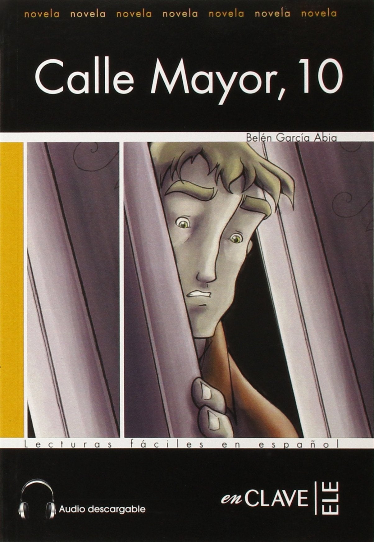 Calle Mayor, 10 + audio en MP3 (Lecturas graduadas) Foreign Languages ​​& Dictionaries