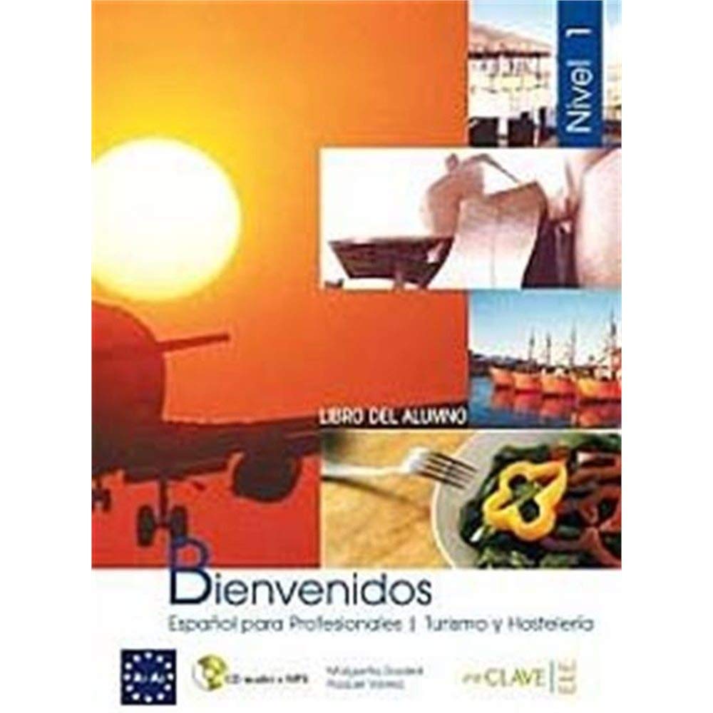 Bienvenidos Libro del Alumno.: Nivel 1 book