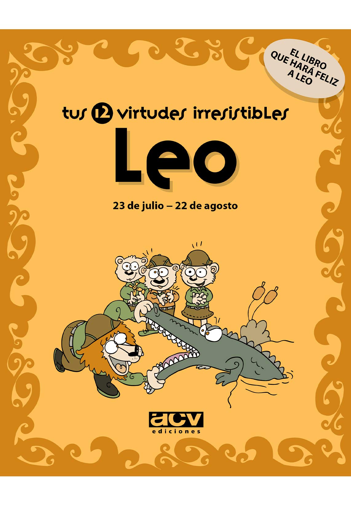Tus 12 virtudes irresistibles : leo Religion & Esotericism