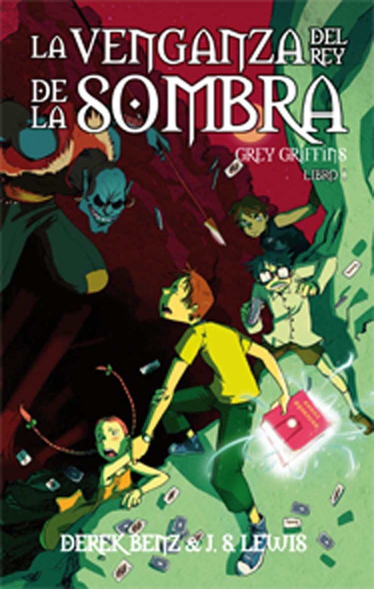 La Venganza del Rey de la Sombra (Grey Griffins 1) book