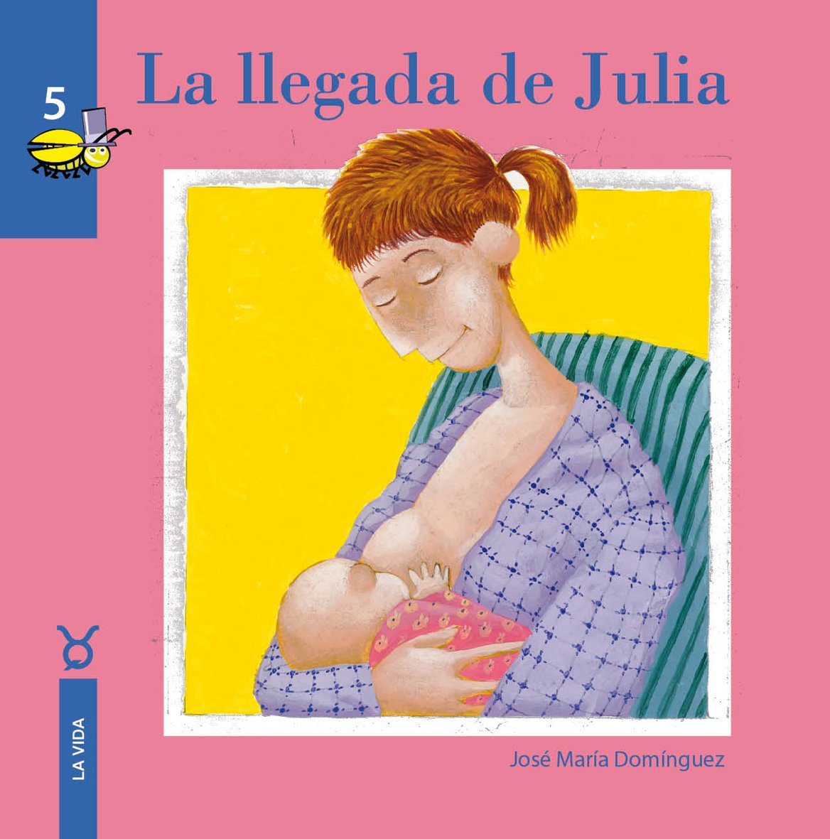 La llegada de Julia: Hasta 7 años book