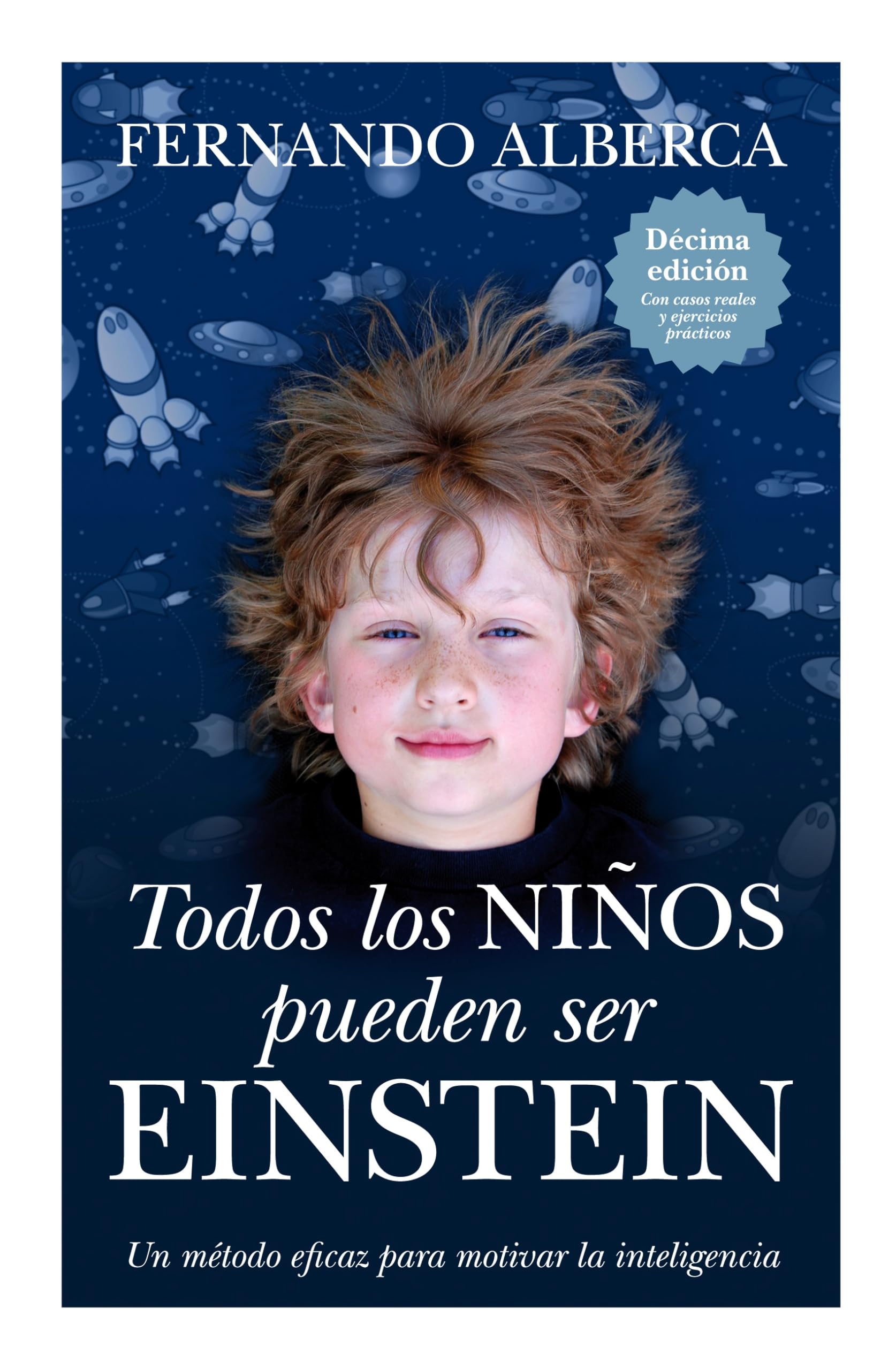 Todos los niños pueden ser Einstein (Ensayos educativos) Social Sciences