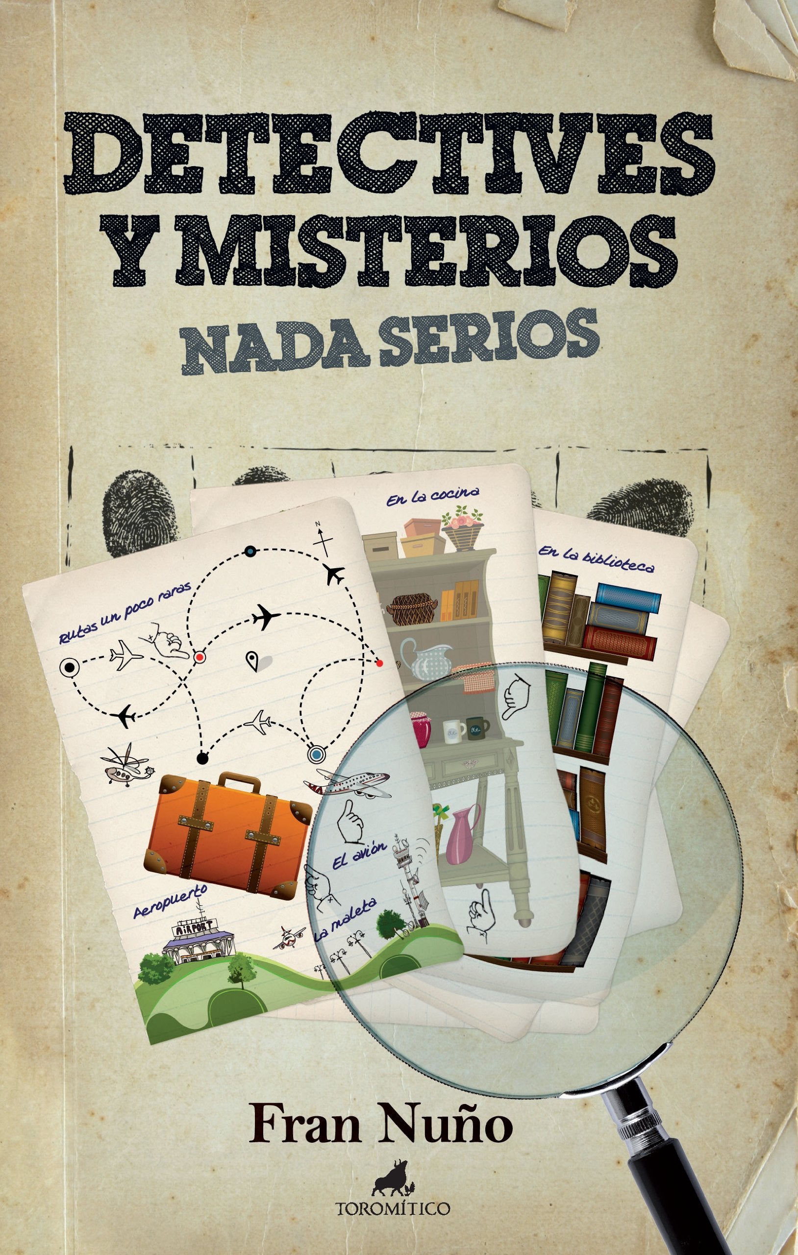 Detectives y misterios nada serios (El mapa y la brújula) Social Sciences