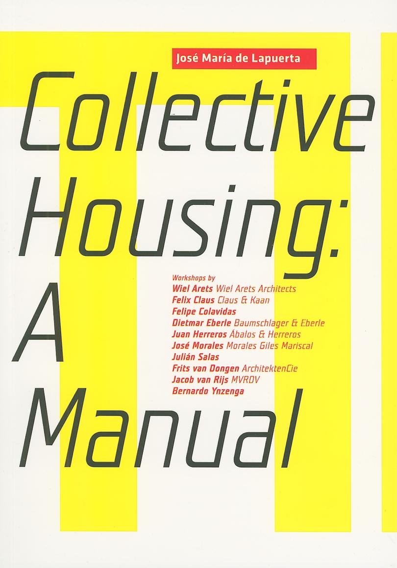 Collective Housing: A Manual Social Sciences