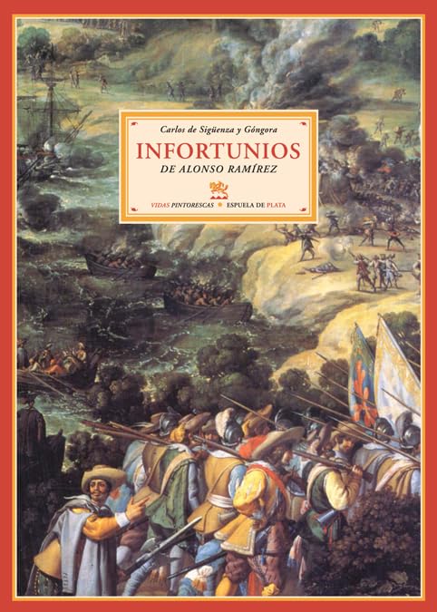Infortunios de Alonso Ramírez: seguido de Alboroto y MotÌn de los Indios de MÈxico book