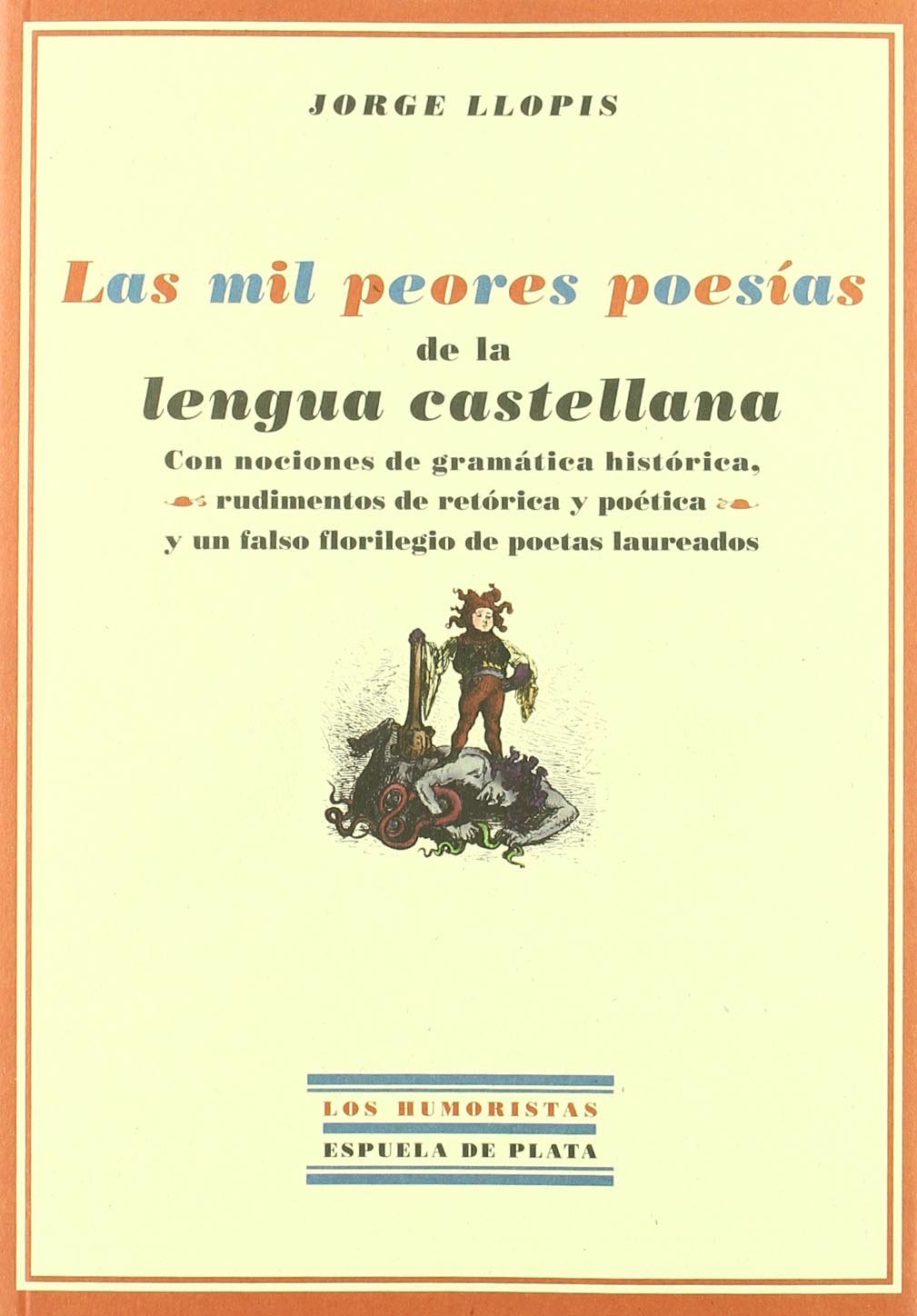 Llopis Establier, J: Mil peores poesías de la lengua castell Non-fiction