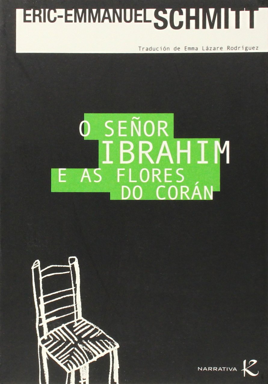 O señor Ibrahim e as flores do Corán (Edic. anterior) book