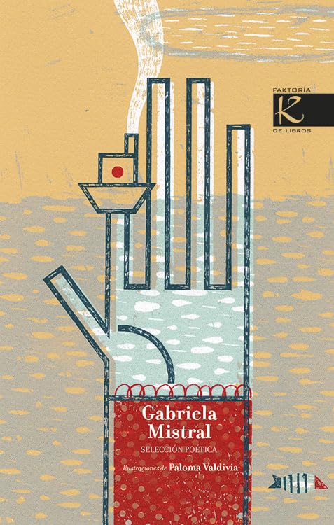 Gabriela Mistral : selección poética (Trece Lunas) Social Sciences