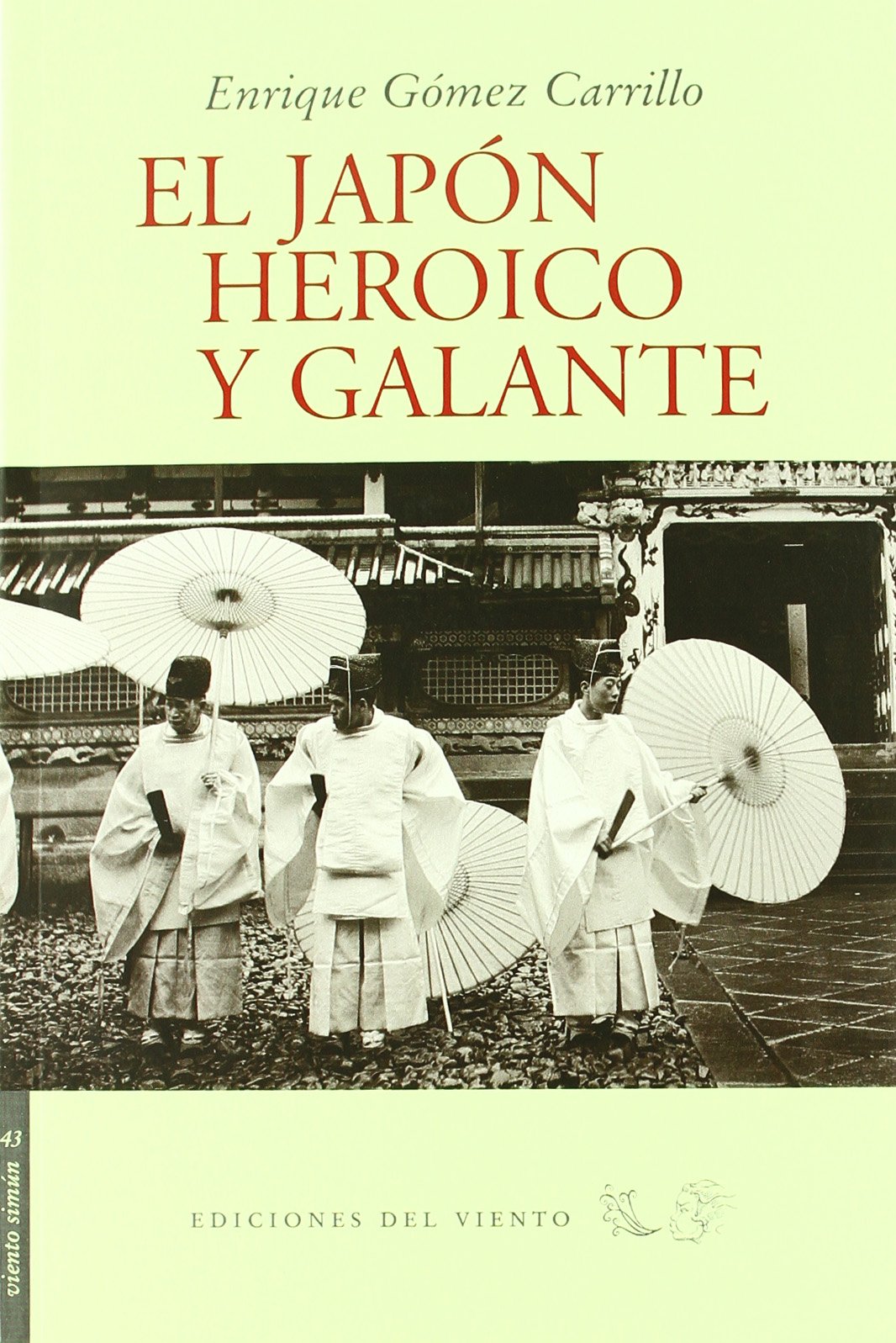Gómez Carrillo, E: Japón heroico y galante Learning & Reference