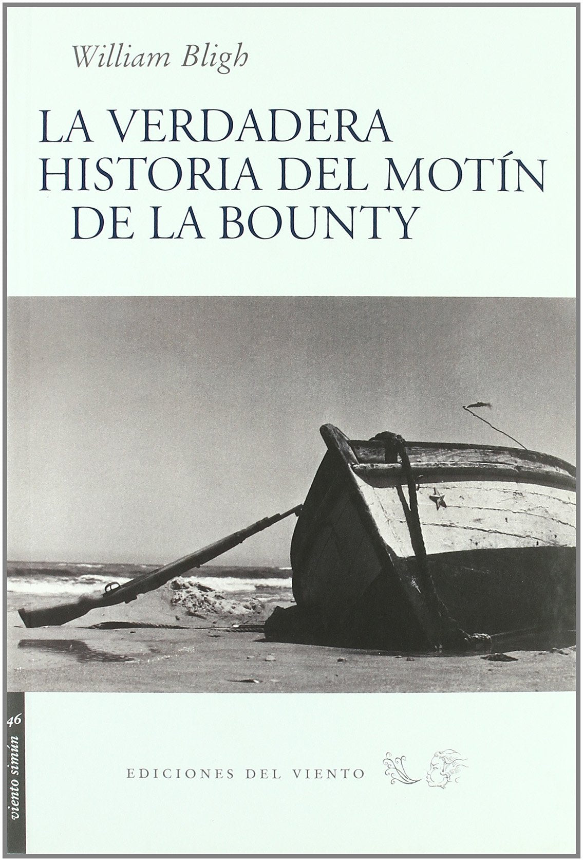 Bligh, W: Verdadera historia del motín de la Bounty Learning & Reference