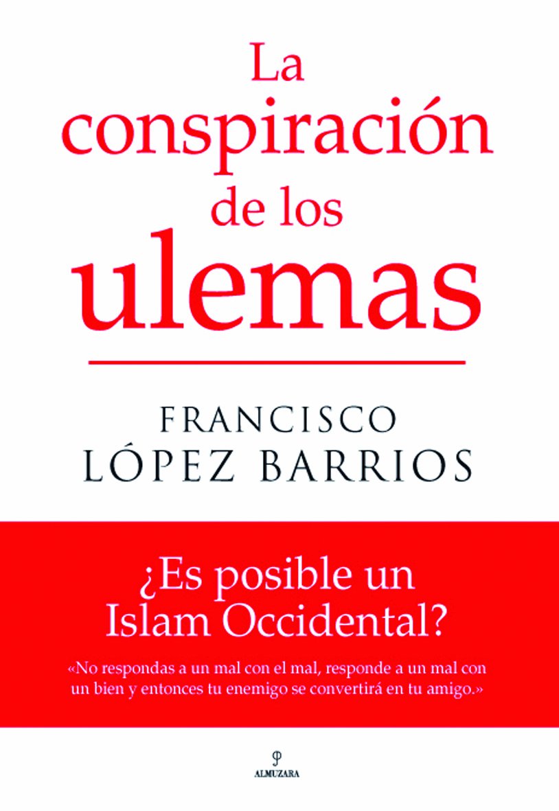 La conspiración de los ulemas: ¿Es posible un Islam Occidental? book