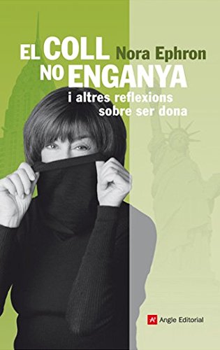 El coll no enganya: i altres reflexions sobre ser dona book