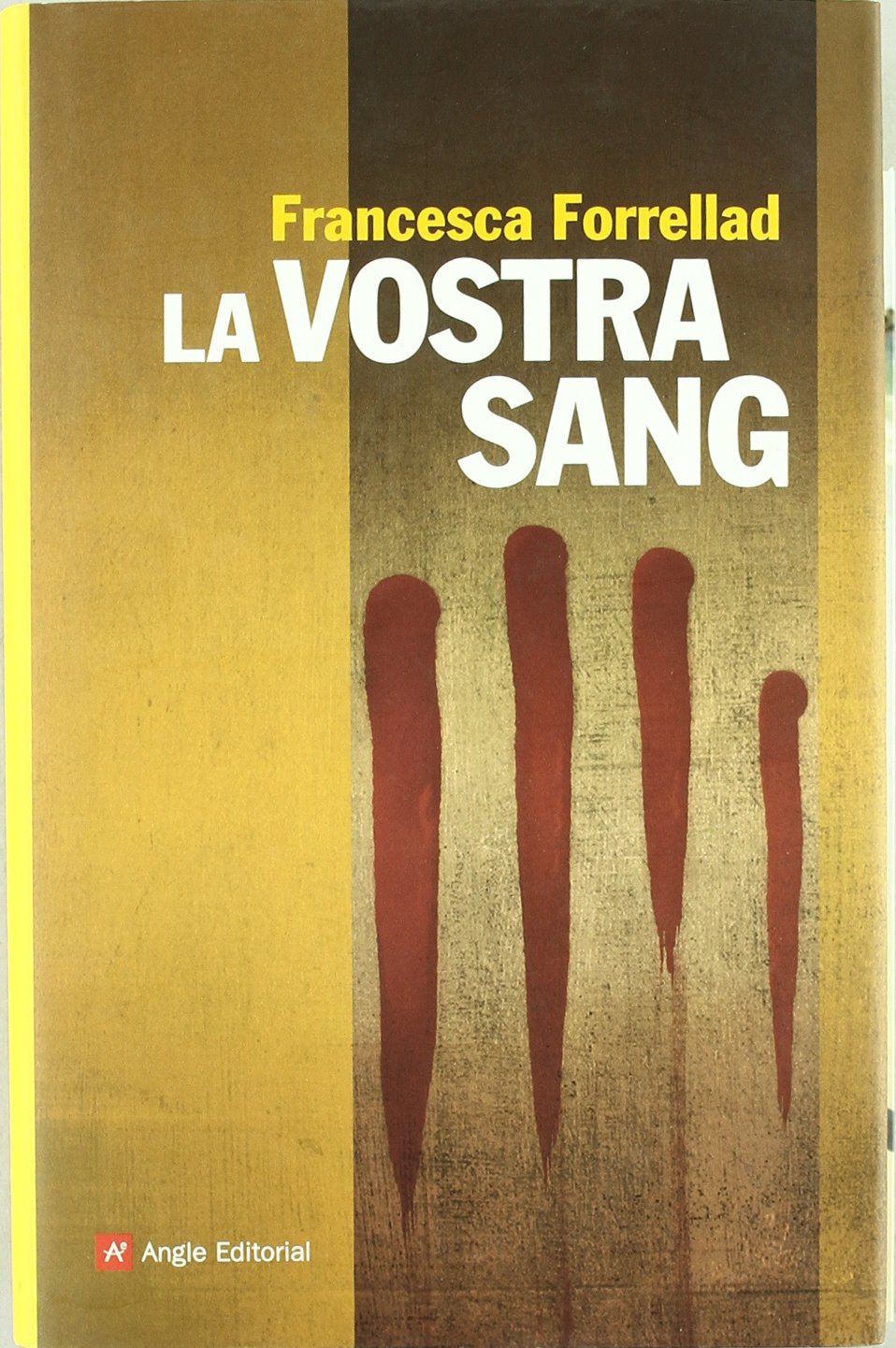 La vostra sang: Aventura Inspirada En La Historia (Narratives, Band 44) Contemporary literature