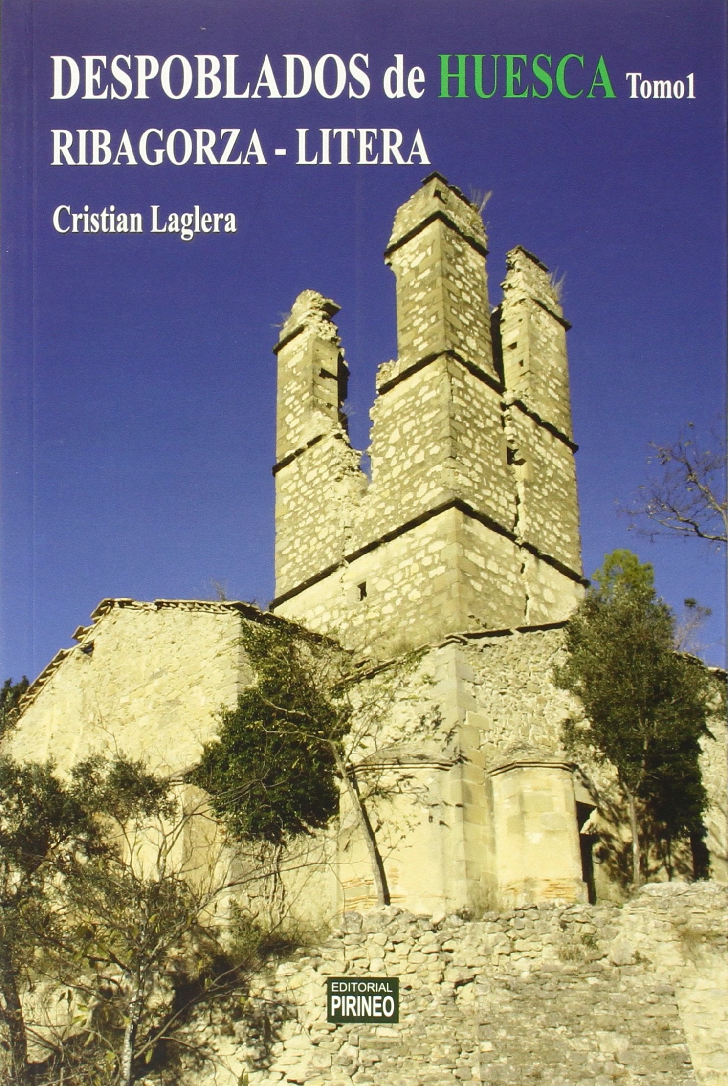 Despoblados de Huesca. Ribagorza - La litera Books