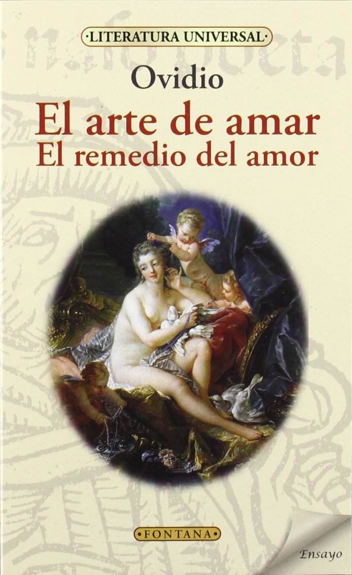 El arte de amar / el remedio del amor book