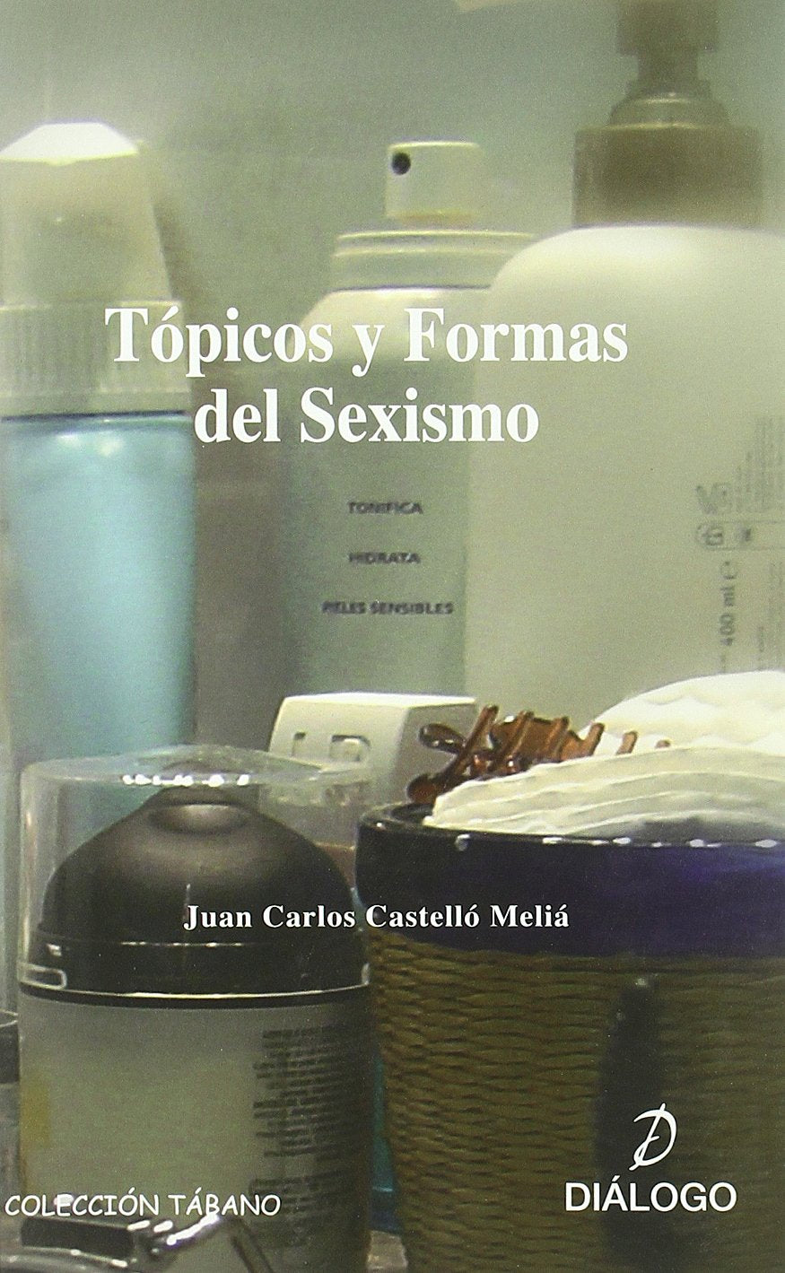 Tópicos y formas del sexismo book