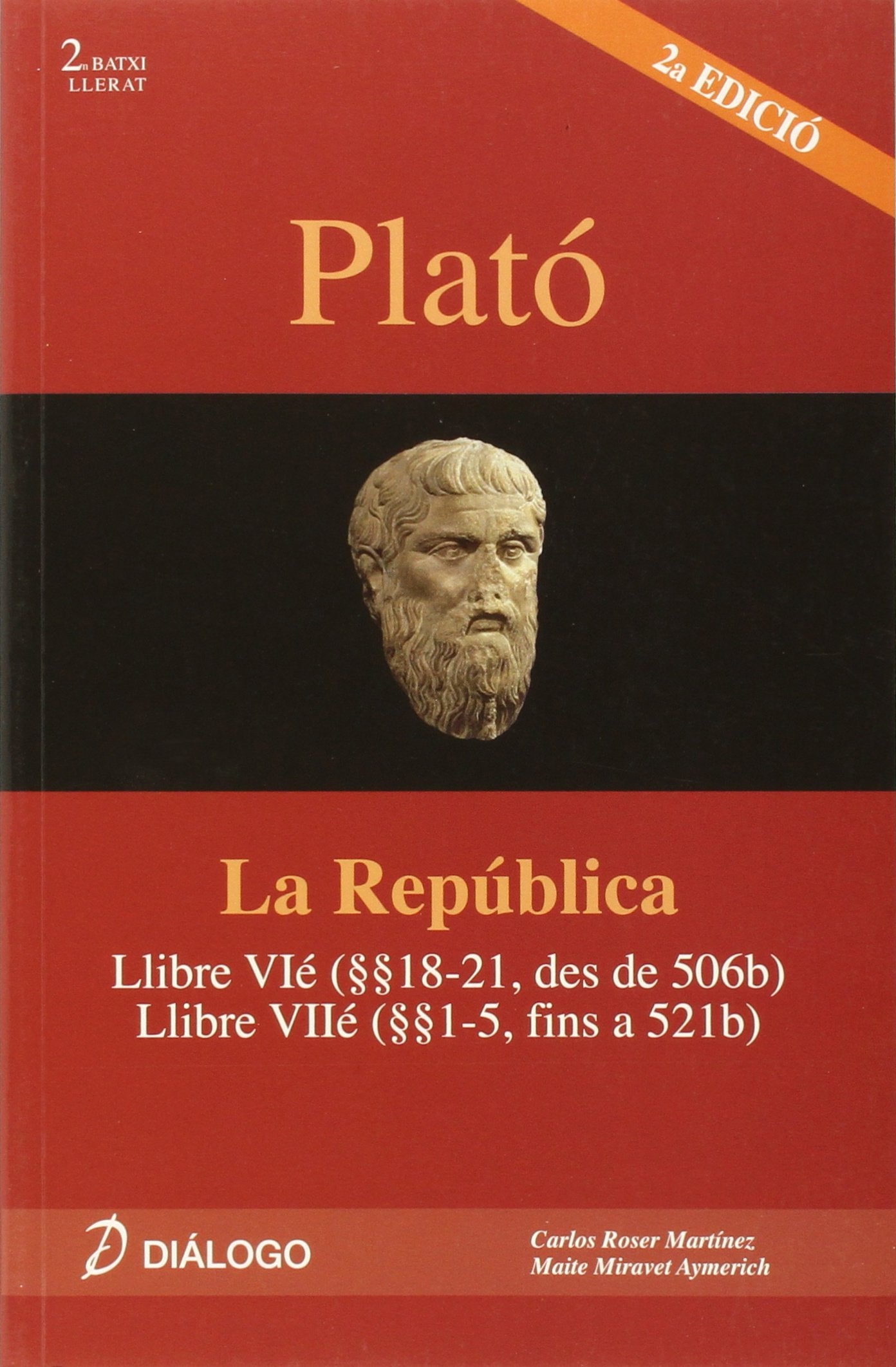 Plató, La República: llibre VI (18-21 des de 506b) : llibre VII (1-5 fins a 521b) book