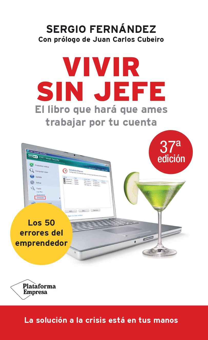 Vivir sin jefe : el libro que hará que ames trabajar por tu cuenta Business, Finance & Career