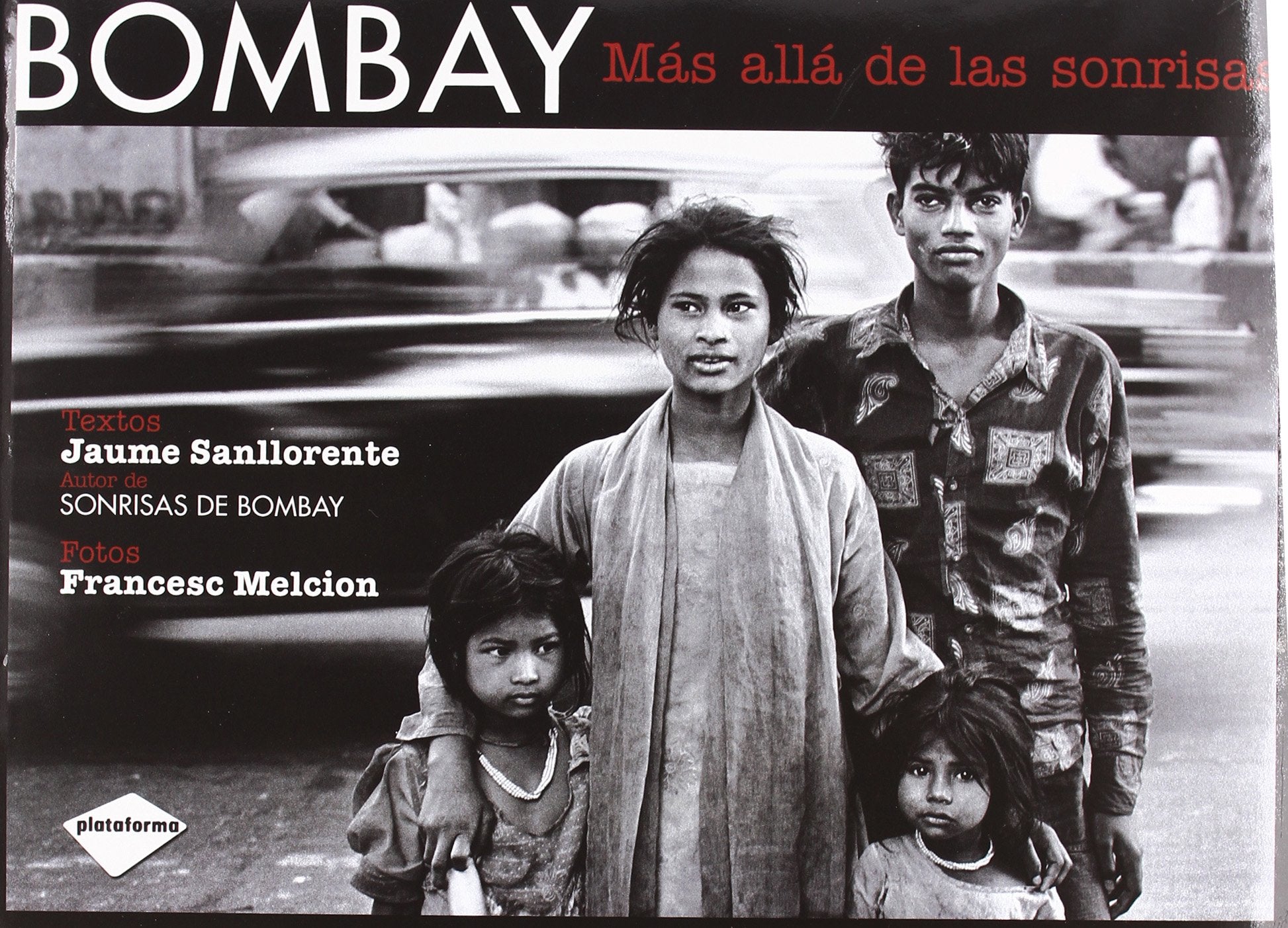 Bombay: Mas Alla de las Sonrisas (Ilustrado, Band 1) Travel