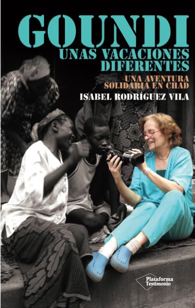 Goundi : unas vacaciones diferentes : una aventura solidaria en Chad book