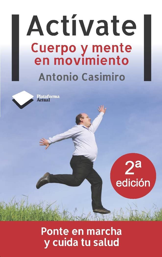 Casimiro Andújar, A: Actívate : cuerpo y mente en movimiento book