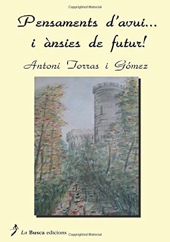 Pensaments d`avui... i ànsies de futur! Non-fiction