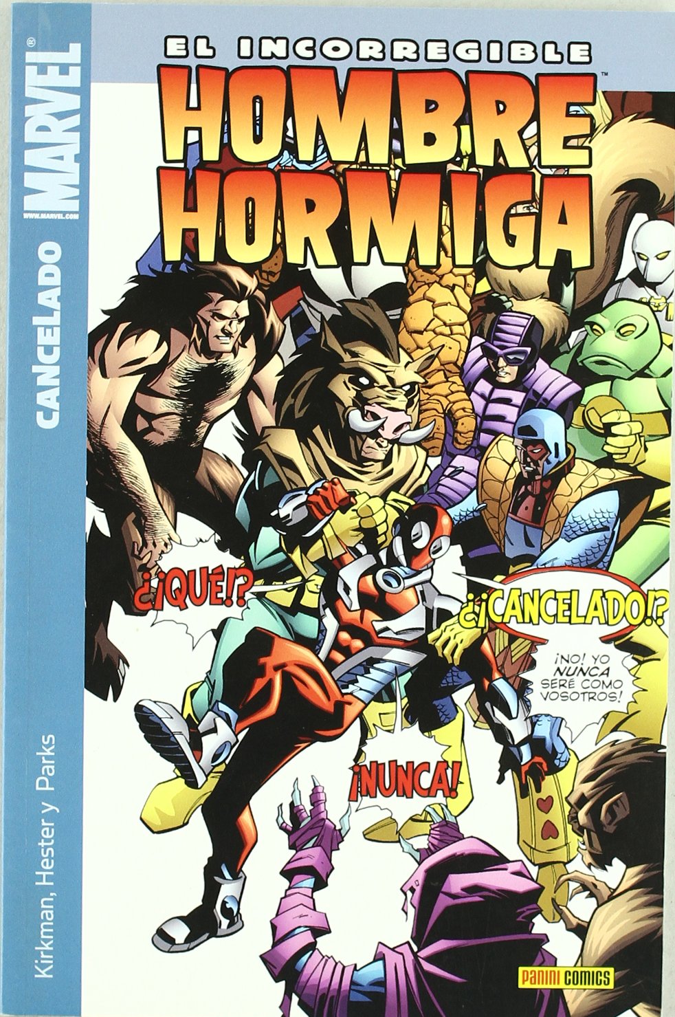 El incorregible hombre hormiga 2, Cancelado book