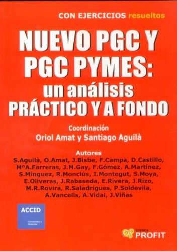 Nuevo PGC y PGC Pymes : un análisis práctico y a fondo book