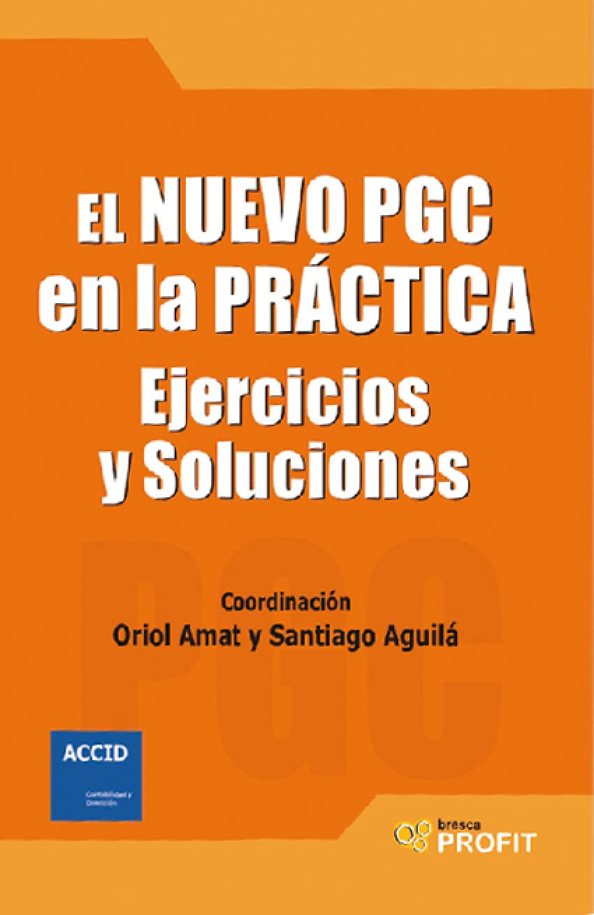 El nuevo PGC en la práctica: Ejercicios y soluciones book