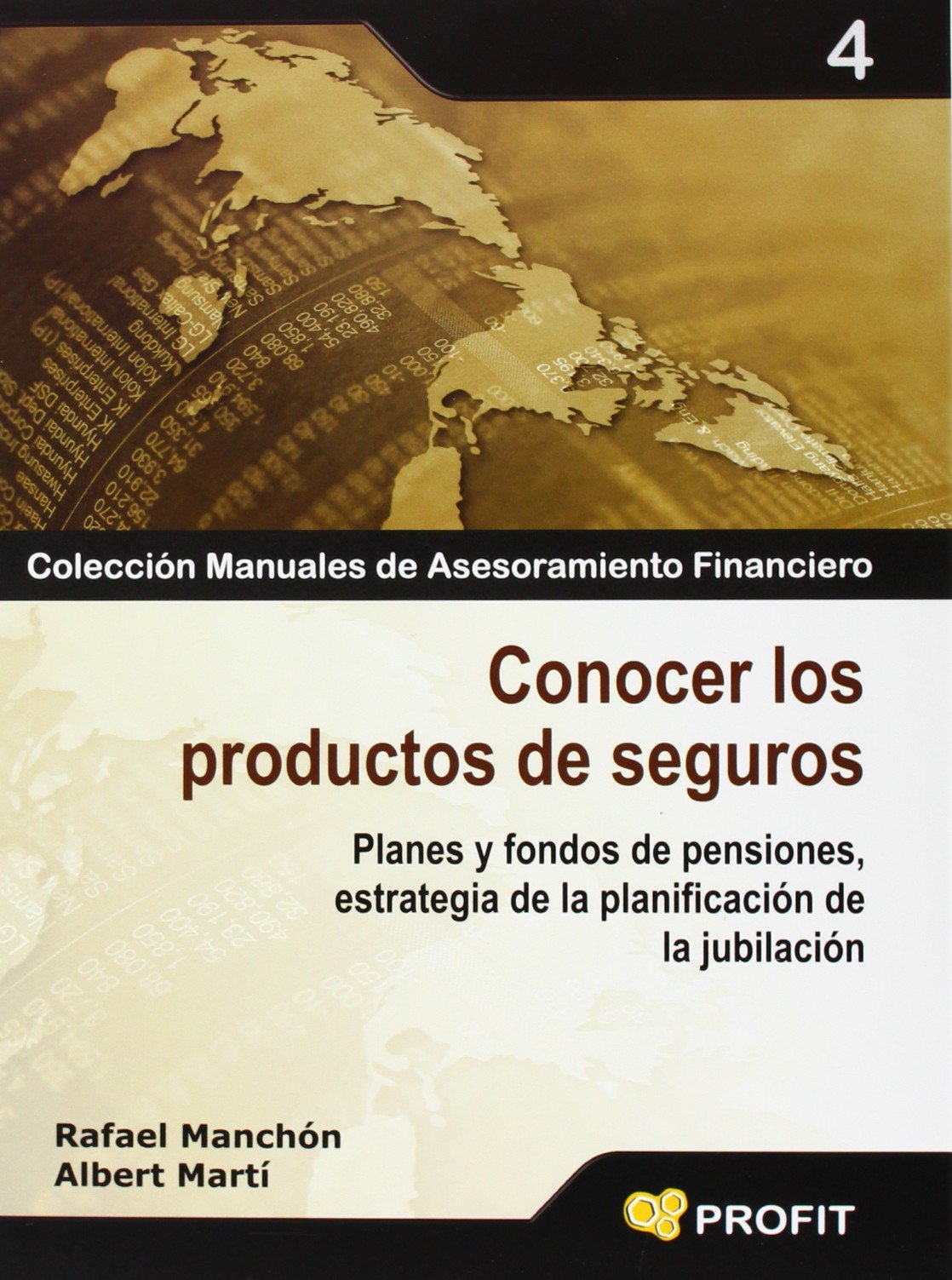 Conocer los productos de seguros : planes y fondos de pensiones, estrategia de la planificación de la jubilación Business, Finance & Career
