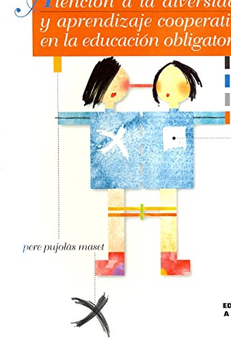 Atención a la diversidad y aprendizaje cooperativo en la educación obligatoria book
