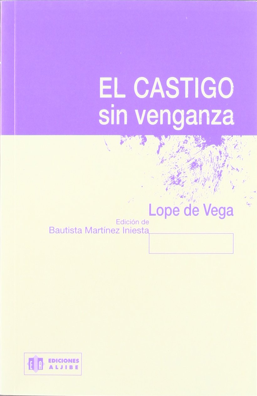 El castigo sin venganza (Aljibe Literario, Band 1) Books