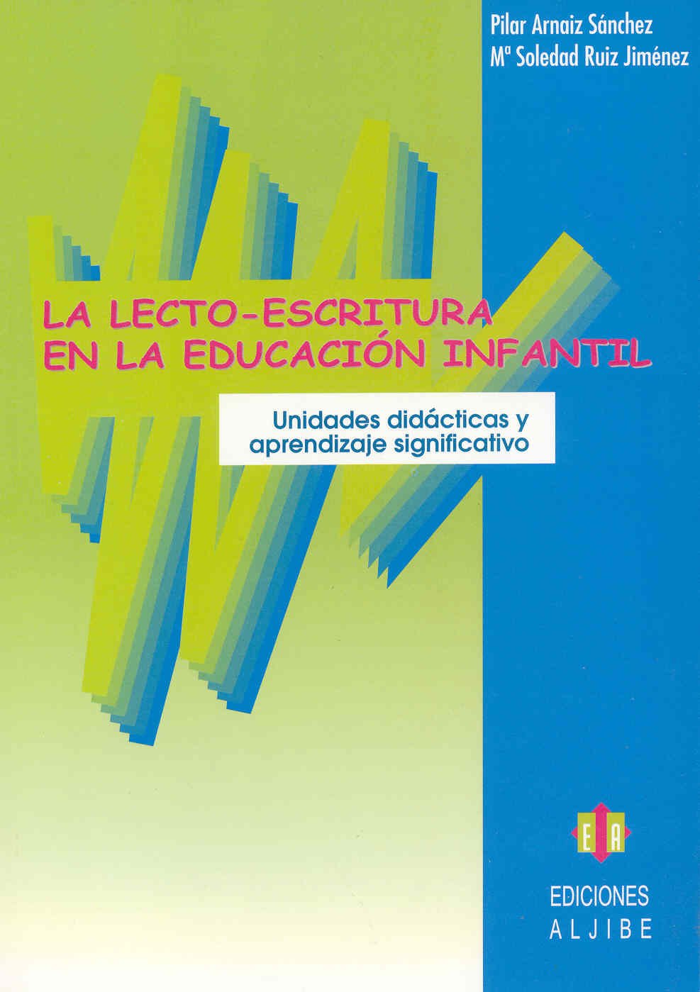 La Lecto-Escritura En La Educacion Infantil book
