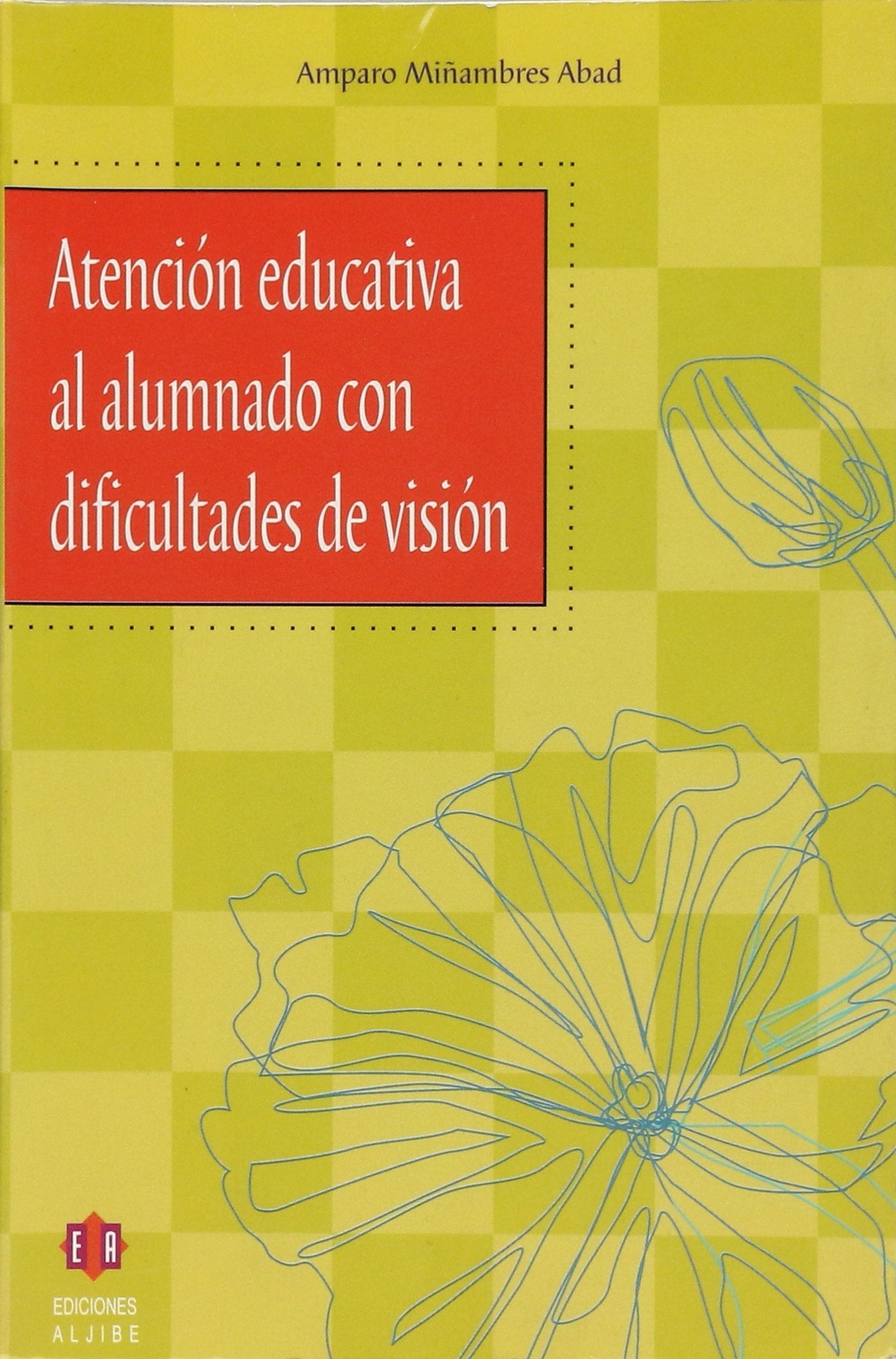 Atención educativa al alumnado con dificultades de visón book
