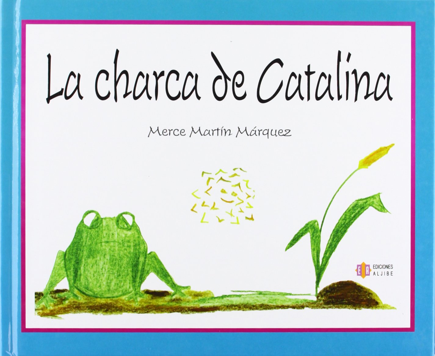 Martín Márquez, M: Charca de Catalina Social Sciences