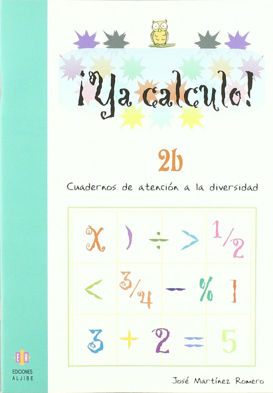 Ya calculo 2b: La suma llevando Books
