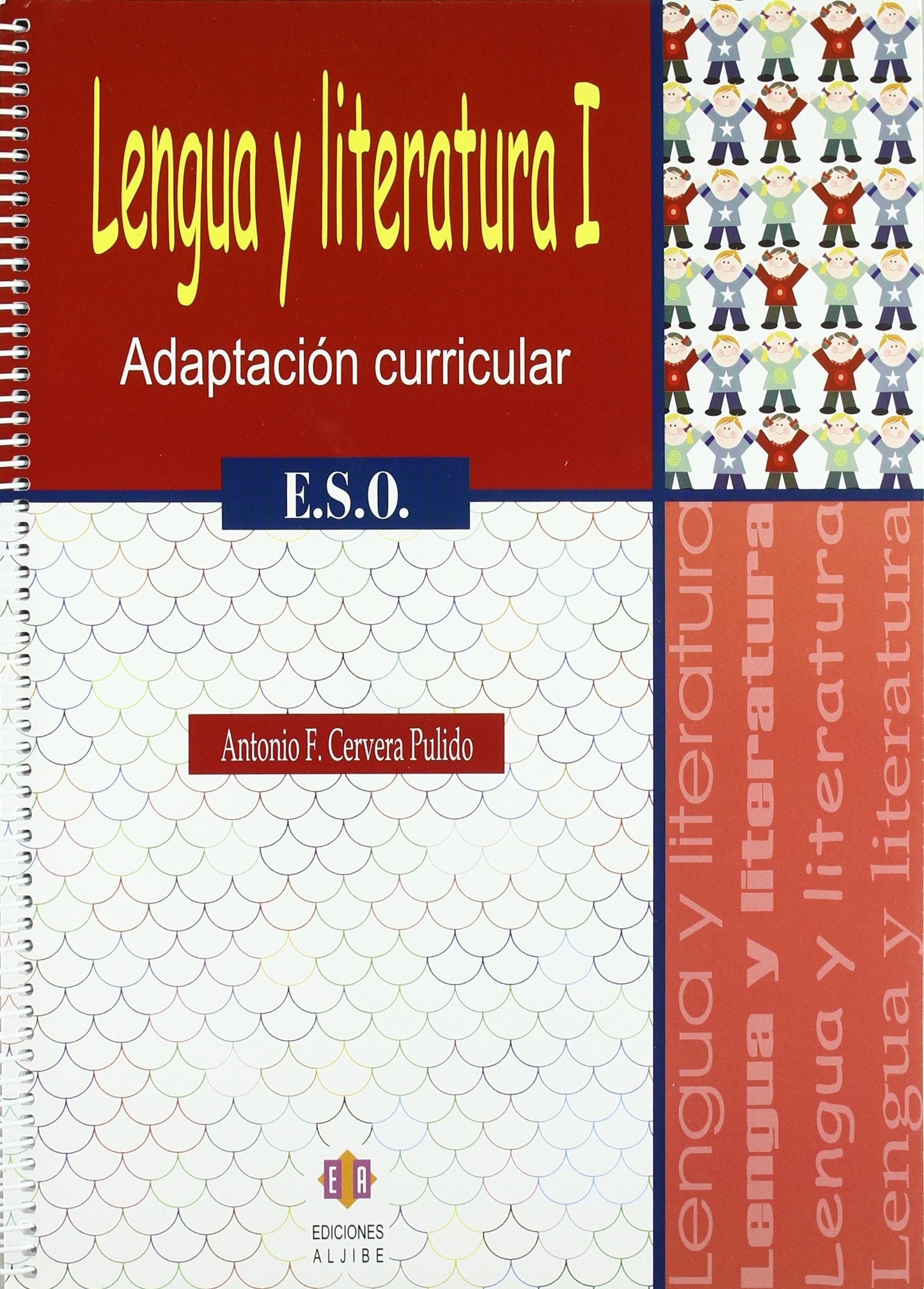 Lengua y literatura, ESO. Adaptación curricular I: Adaptación curricular. E.S.O. Books