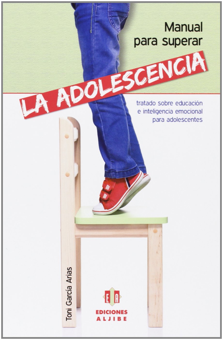 Manual para superar la adolescencia Books