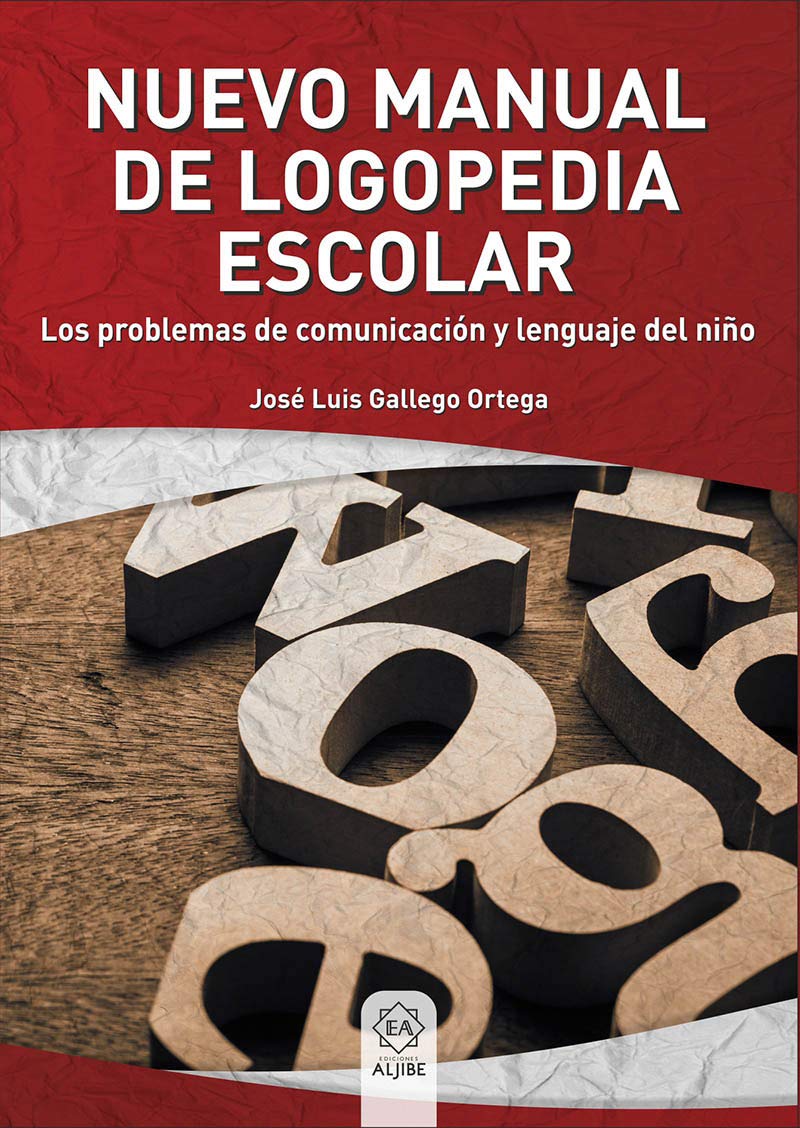 Nuevo manual de logopedia escolar: Los problemas de comunicación y lenguaje en el niño book