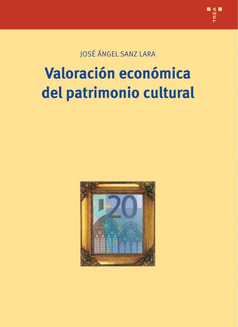 Valoración económica del patrimonio cultural book
