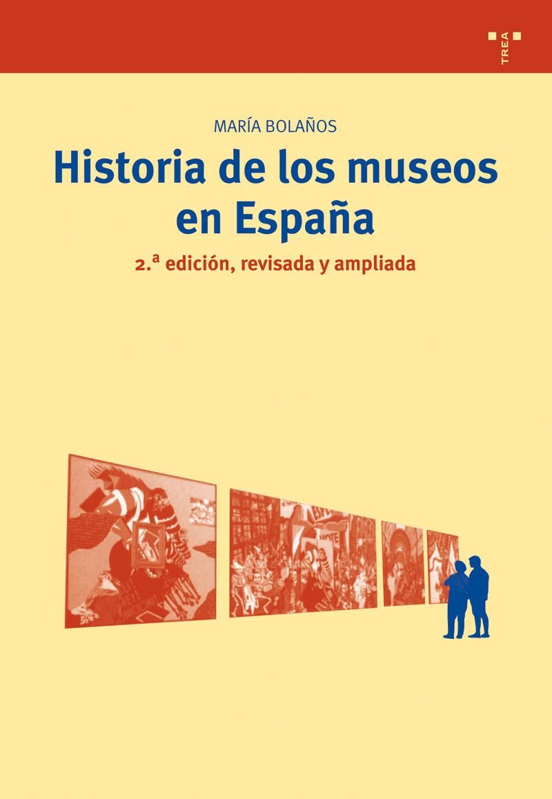 Historia de los museos en España Social Sciences