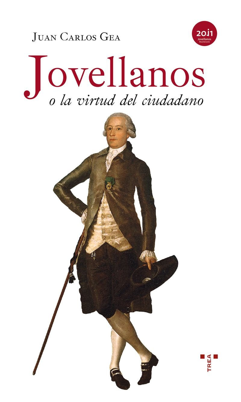 Jovellanos o La virtud del ciudadano Politics & Society
