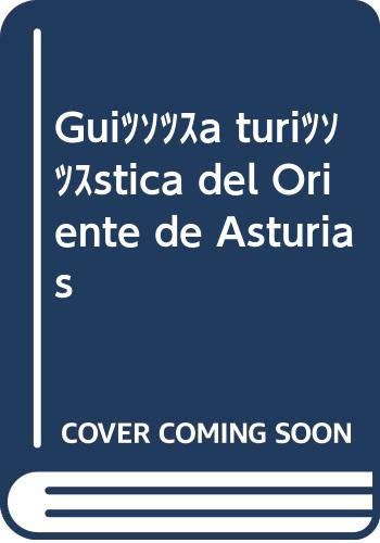 Guía turística del Oriente de Asturias book