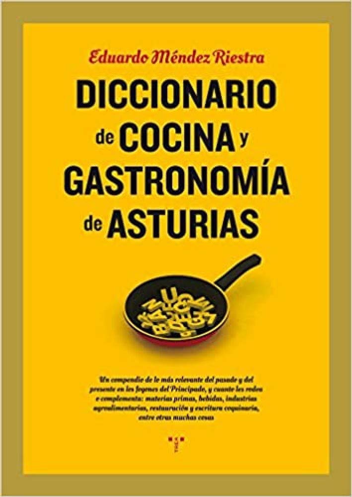 Diccionario de cocina y gastronomía de Asturias book