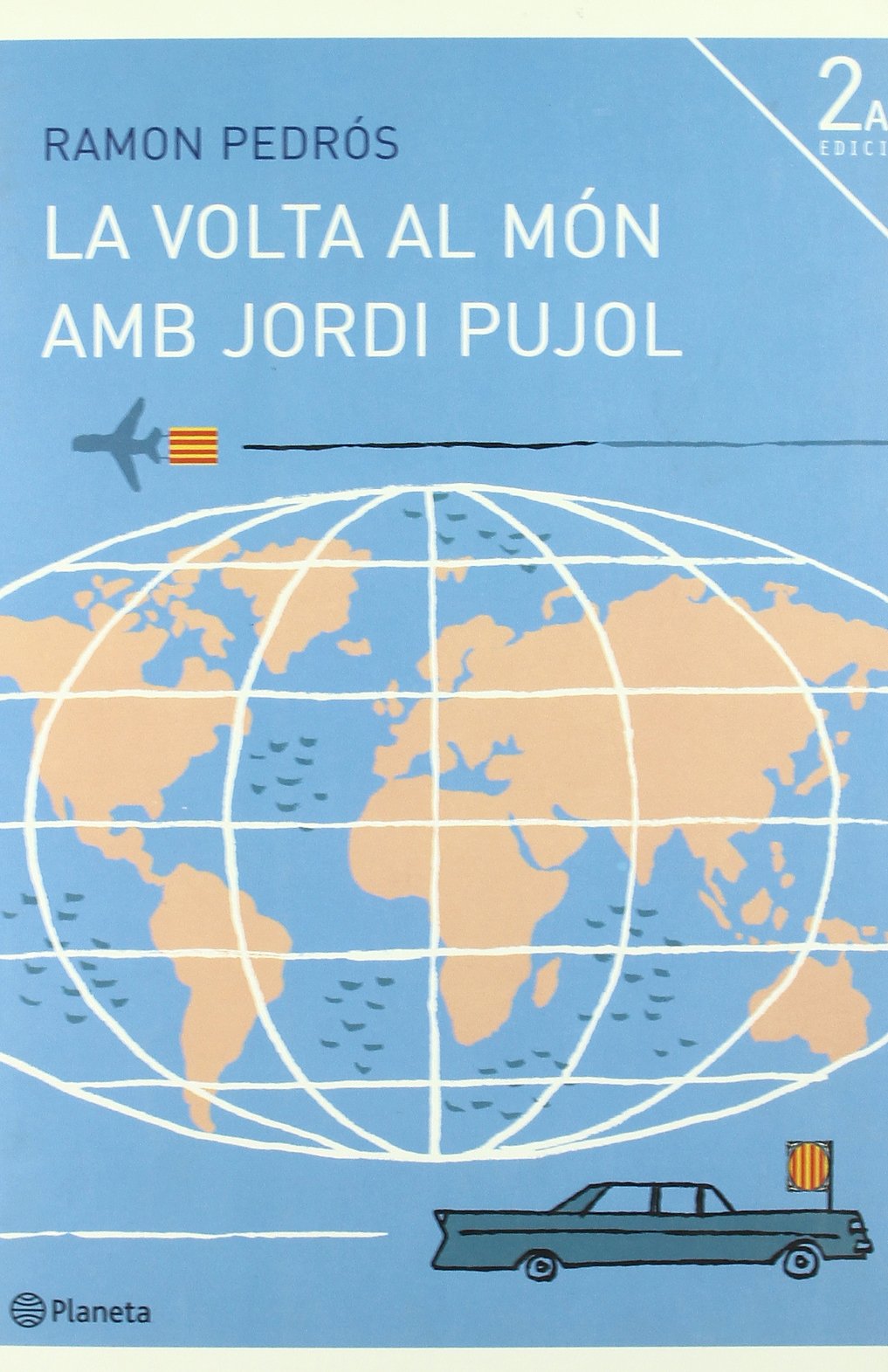 La volta al món amb Jordi Pujol Contemporary literature
